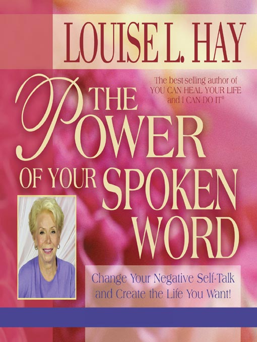 Title details for The Power of Your Spoken Word by Louise Hay - Wait list